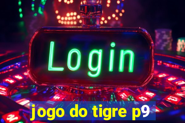 jogo do tigre p9